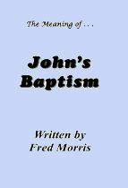 The Meaning of John's Baptism
