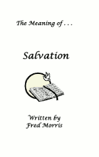 The Meaning of .. .Salvation